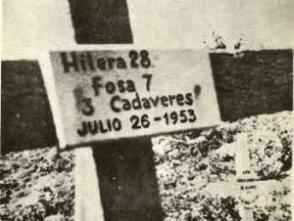 “A las cruces agregó [Castelnaux] unas tablitas con letras negras que señalaba fosa tal, tantos cadáveres”, relataría Gloria Cuadras en sus memorias. ( Fotocopia La Generación del Centenario en el juicio del Moncada)